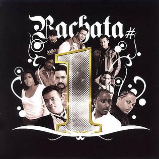 <i>Bachata Number 1s</i> 2007 compilation album by Various Artists