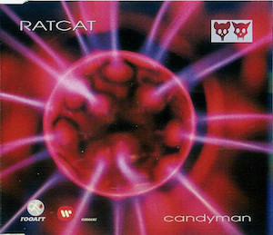 <span class="mw-page-title-main">Candyman (Ratcat song)</span> 1992 single by Ratcat