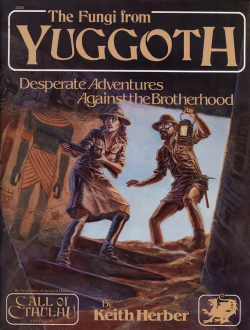 <i>The Fungi from Yuggoth</i> Call of Cthulhu adventure