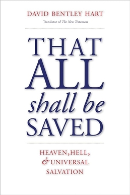 <i>That All Shall Be Saved</i> Book by David Bentley Hart