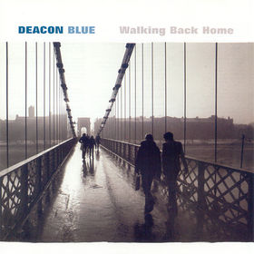 <i>Walking Back Home</i> 1999 studio album by Deacon Blue