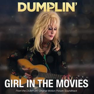 Girl in the Movies 2018 song by Dolly Parton