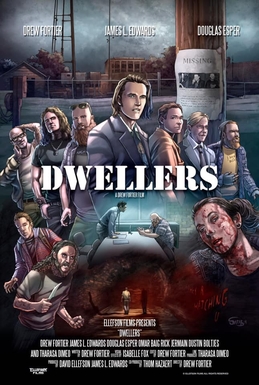 <i>Dwellers</i> (film) Upcoming film by Drew Fortier