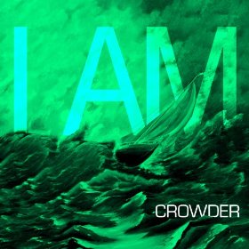<span class="mw-page-title-main">I Am (Crowder song)</span> 2013 single by Crowder