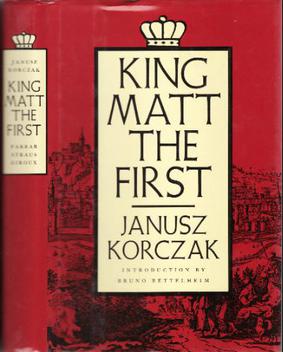 <i>King Matt the First</i> 1922 childrens novel by Janusz Korczak