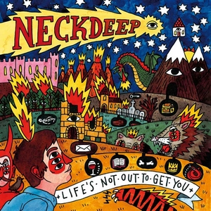 You get high anymore. Neck Deep. Neck Deep альбомы. Обложка Neck Deep. Neck Deep Life's not out to get you.