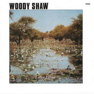 <i>Lotus Flower</i> (Woody Shaw album) album by Woody Shaw