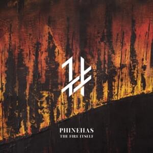 <i>The Fire Itself</i> 2021 studio album by Phinehas