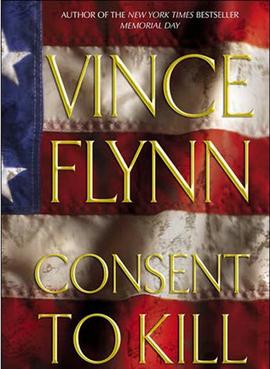 <i>Consent to Kill</i> Novel by Vince Flynn