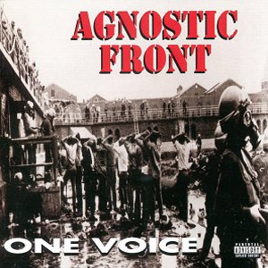 <i>One Voice</i> (Agnostic Front album) 1992 studio album by Agnostic Front