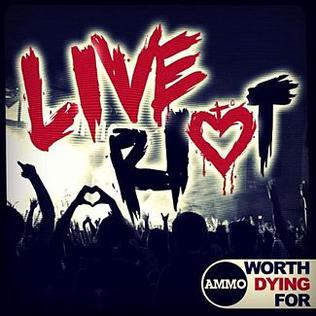 <i>Live Riot</i> 2012 live album by Worth Dying For (now Fearless BND)