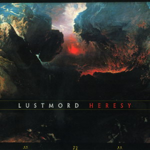 <i>Heresy</i> (Lustmord album) 1990 studio album by Lustmord