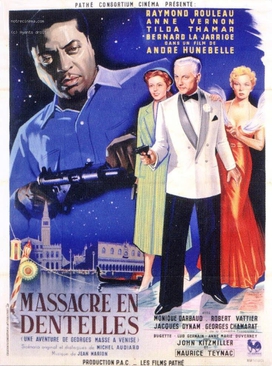 <i>Massacre in Lace</i> 1952 film by André Hunebelle