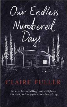 <i>Our Endless Numbered Days</i> (novel) Novel by Claire Fuller