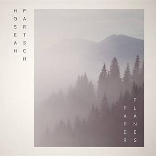 <span class="mw-page-title-main">Paper Planes (Hoseah Partsch song)</span> 2017 single by Hoseah Partsch