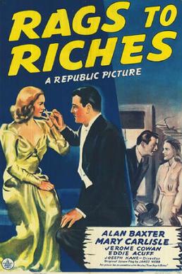 <i>Rags to Riches</i> (1941 film) 1941 film by Joseph Kane