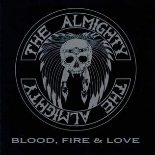 The Almighty - Blood, Fire Love CD, Album at Discogs