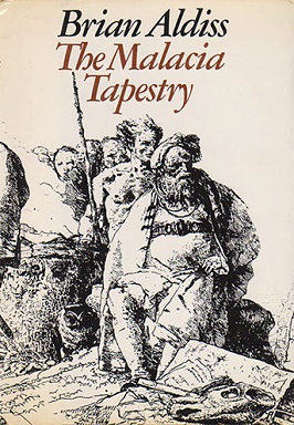 <i>The Malacia Tapestry</i> 1976 novel by Brian Aldiss