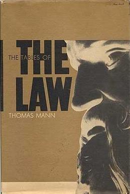 <i>The Tables of the Law</i> Novel by Thomas Mann