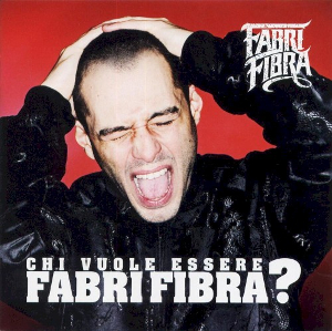 <i>Chi vuole essere Fabri Fibra?</i> 2009 studio album by Fabri Fibra