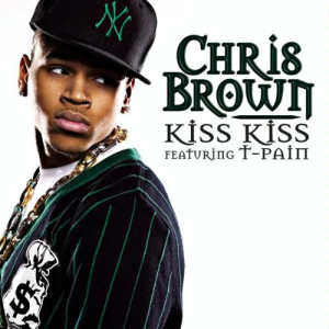 Kiss Kiss (Chris Brown song) song by Chris Brown featuring T-Pain