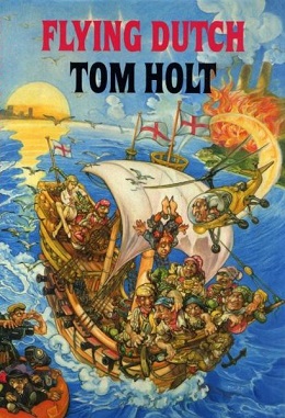 <i>Flying Dutch</i> 1991 humorous-fantasy novel by Tom Holt