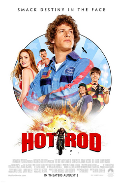 Hot Rod is a 2007 American comedy film directed by Akiva 