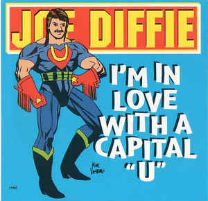 Im in Love with a Capital "U" 1995 single by Joe Diffie