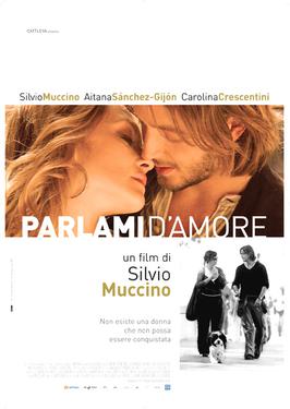 <i>Parlami damore</i> 2008 Italian film