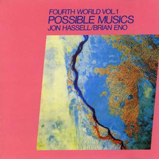 Fourth World, Vol. 1: Possible Musics - Wikipedia