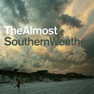 <i>Southern Weather</i> 2007 studio album by the Almost