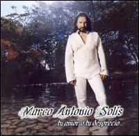 <i>Tu Amor o Tu Desprecio</i> 2003 studio album by Marco Antonio Solís