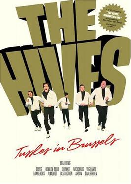 <i>Tussles in Brussels</i> 2005 video by The Hives
