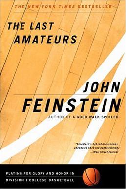 <span class="mw-page-title-main">The Last Amateurs</span> Book by John Feinstein