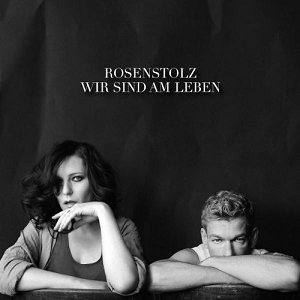 <i>Wir sind am Leben</i> 2011 studio album by Rosenstolz