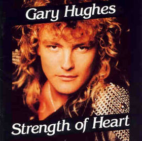 <i>Strength of Heart</i> 1990 studio album by Gary Hughes