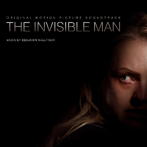 <i>The Invisible Man</i> (soundtrack) 2020 film score by Benjamin Wallfisch