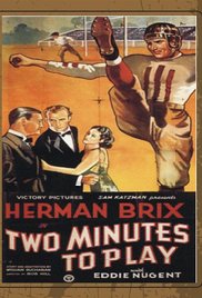 <i>Two Minutes to Play</i> 1936 film by Robert F. Hill