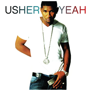 <span class="mw-page-title-main">Yeah! (Usher song)</span> 2004 single by Usher