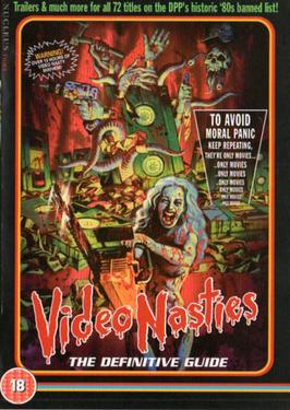 <i>Video Nasties: Moral Panic, Censorship & Videotape</i> 2010 British film