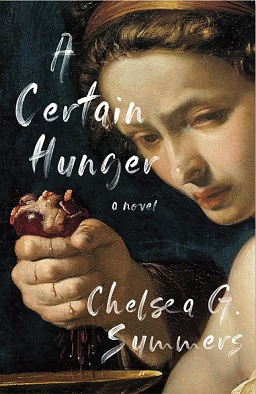 <i>A Certain Hunger</i> 2020 novel by Chelsea Summers