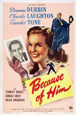 <i>Because of Him</i> 1946 film by Richard Wallace