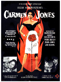 Et bilde av en teaterplakat for filmen Carmen Jones.  Plakaten skildrer Dorothy Dandridge, som Carmen Jones, som står provoserende foran en flamme.