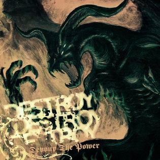 <i>Devour the Power</i> 2006 album by Destroy Destroy Destroy