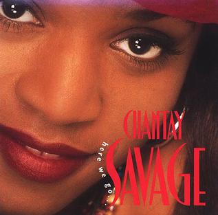 <i>Here We Go...</i> (Chantay Savage album) 1993 studio album by Chantay Savage