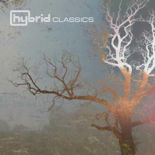 <i>Classics</i> (Hybrid album) 2012 greatest hits album by Hybrid