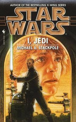 <i>I, Jedi</i> 1998 novel by Michael A. Stackpole