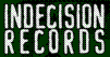 Indecision Records record label