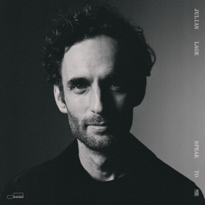 <i>Speak to Me</i> (Julian Lage album) 2024 studio album by Julian Lage