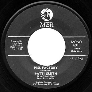 <span class="mw-page-title-main">Piss Factory</span> 1974 single by Patti Smith